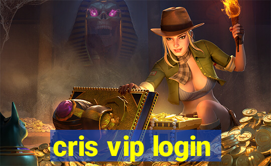 cris vip login